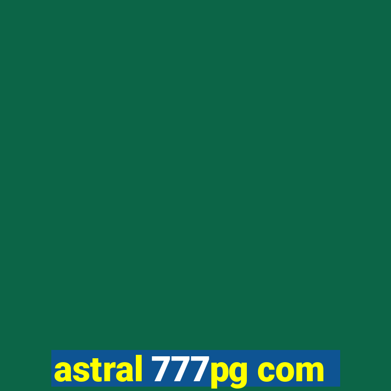 astral 777pg com